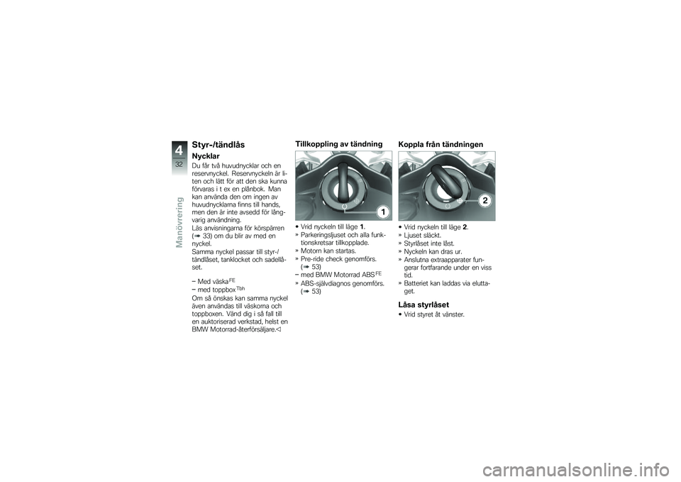 BMW MOTORRAD F 800 GS 2011  Instruktionsbok (in Swedish) 
�:��#�������	���\f
��#�"���\b�
�A� � �(� ���( �+����	��*����
� �\b��+ �
���
��
����*���
��. �\f�
��
����*���
�� �� ���%��
� �\b��+ ���� � �"� �

