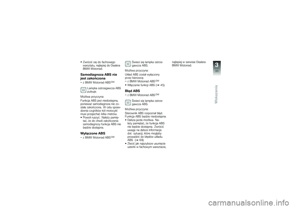 BMW MOTORRAD F 800 GS 2011  Instrukcja obsługi (in Polish) 
�1���)���# ���" �	�\b ����-�\b��
�*�\b���������
�+ �����
�!��
� �	�\b �0�
���
���7��% ��\b��\b����	�.
�$�\b���	��\b����&�\b �3��$ ���
���\f� �&�\b���>
