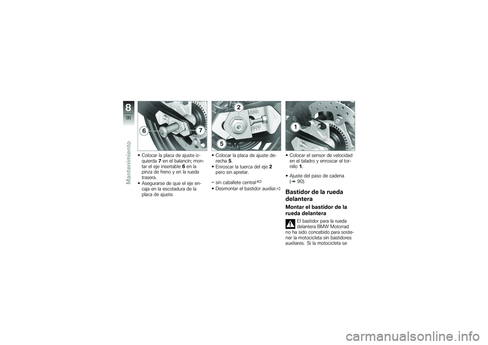 BMW MOTORRAD F 800 R 2013  Manual de instrucciones (in Spanish) �-������	 �� ����� �� ��&�
��� ���$�\f�
���	���(�� �� ���������J �
���$���	 �� ��&� �����	������%�� ������� �� ��	��� � �� �� �