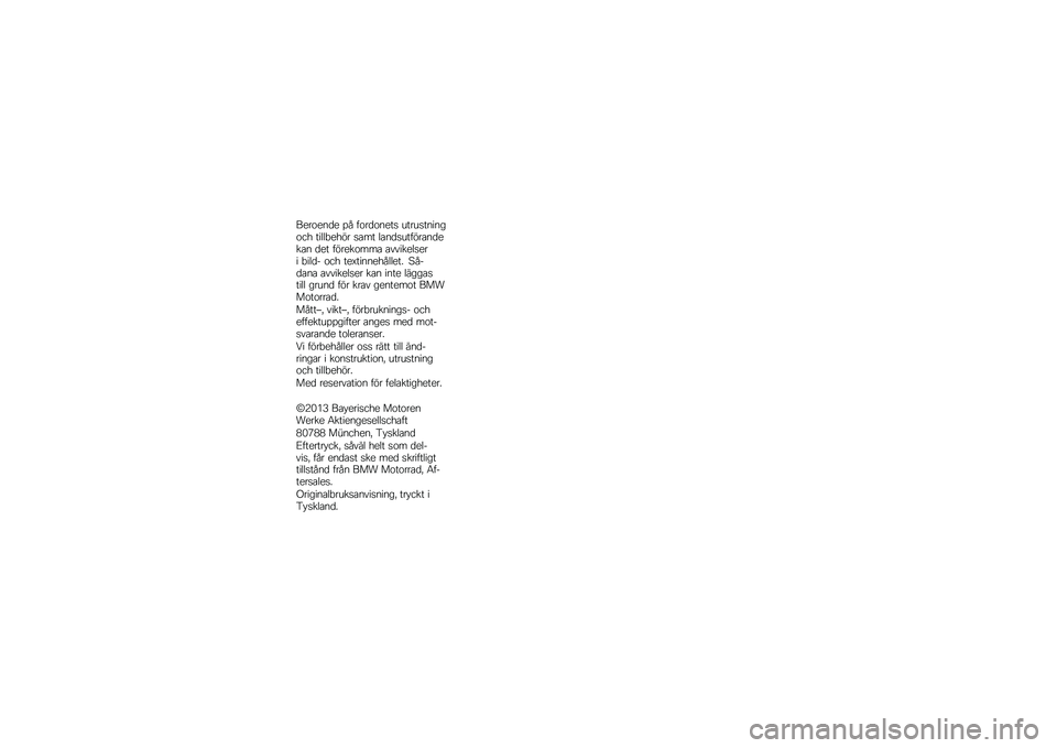 BMW MOTORRAD F 800 R 2013  Instruktionsbok (in Swedish) �%�����\f�� ��& ������\f���
 �
���
�
��\f��\f����\b �����(��\b� � �
�	�� ��	�\f��
�
��� ��	�\f����	�\f ��� �� �������	 �	�������
��� �(����# 