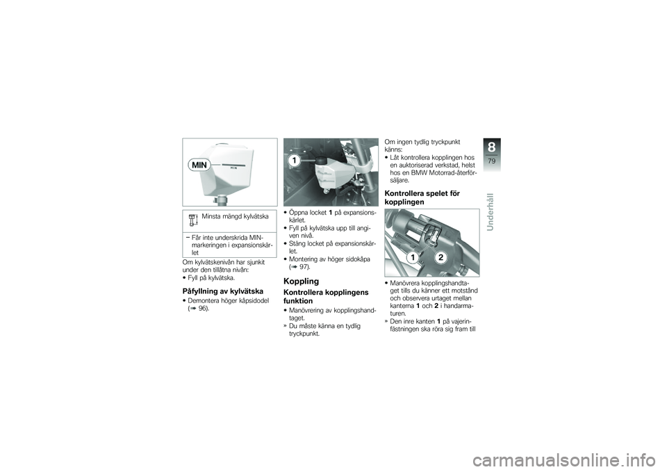 BMW MOTORRAD F 800 R 2013  Instruktionsbok (in Swedish) ���
��� ���
�� ���	�\f�����
�1�� ��
��
 �\b�
��
������� ��>�@������
���
��
�
 � �
�D�%��
����
������	�
�
�.� ���	�\f�����
�
��\f��
 ��� ��$