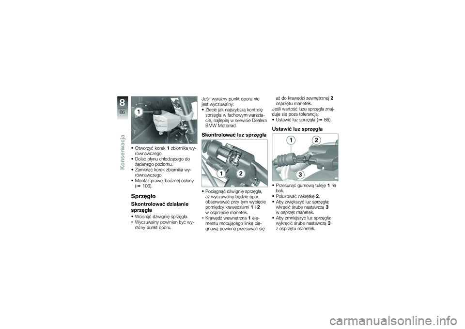 BMW MOTORRAD F 800 R 2013  Instrukcja obsługi (in Polish) �A�����\f��$ �������\f�"������� �����������\f��#��
�,����$ ����� ��%���
�\f����#� �
��
��
����#� ���\f���\b��
� ��\b����$ ����� �\f�"