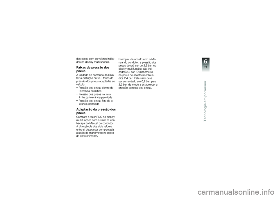 BMW MOTORRAD F 800 R 2013  Manual do condutor (in Portuguese) ���\b ���\b��\b ��� ��\b ������
�\b ����������\b �� ���\b�
���? ������	���!�(�
�\b�
�M�\f��5�\f� �	� �+����� �
 �	�
�
�+�\b��%�
�+ �������
 ��
 �