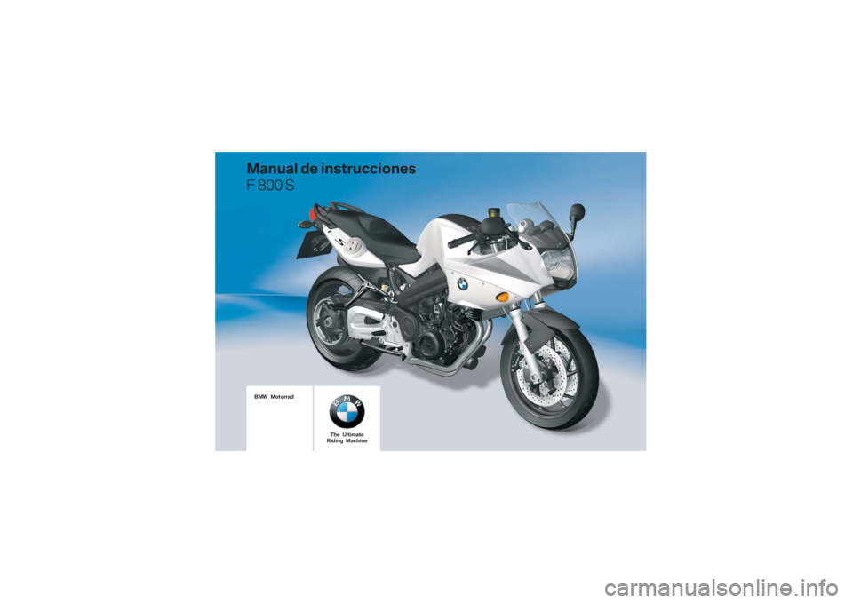 BMW MOTORRAD F 800 S 2009  Manual de instrucciones (in Spanish) 