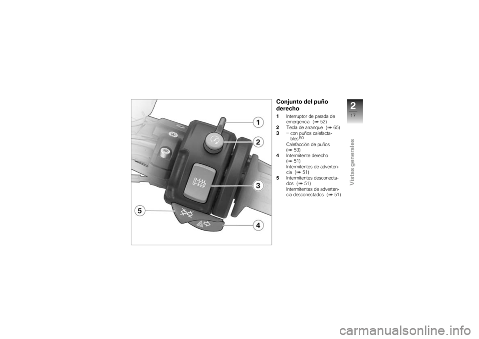 BMW MOTORRAD F 800 S 2009  Manual de instrucciones (in Spanish) �"�	��!����	 ��� �5��7�	
������6�	
�
�;����	�	�
����	 �� ���	��� ��
��
��	������ �> �4�9�?
� �B���� �� ��	�	����
� �> �/�4�?
� ��� ��
�5�� ���