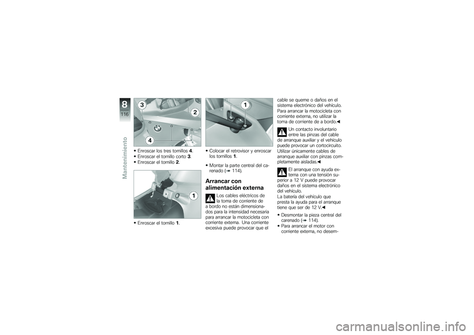 BMW MOTORRAD F 800 ST 2011  Manual de instrucciones (in Spanish) 
����\b���� ��\b� ���
� ��\b������\b��0�!
����\b���� �
� ��\b������\b ��\b���\b�/�!
����\b���� �
� ��\b������\b�,�!
����\b���� �
� ��\b���