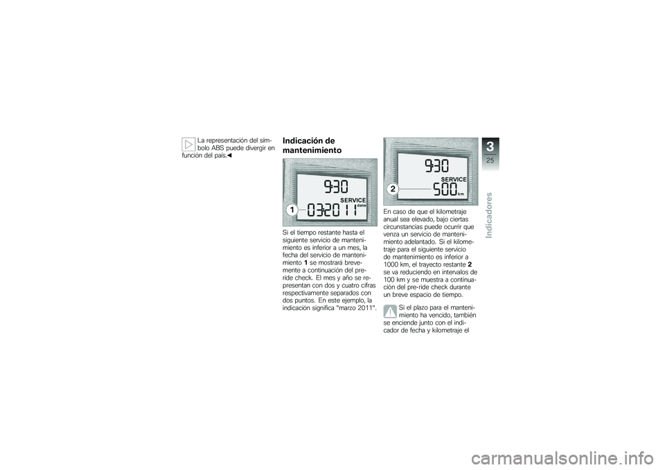 BMW MOTORRAD F 800 ST 2011  Manual de instrucciones (in Spanish) 
�0� ��
���
��
������� �	�
� ����+�.�\b��\b �9�7� ���
�	�
 �	�� �
��,�� �
�������� �	�
� �����!
�&�
�	���\b��� �
 �	�
��\b�
��
�
����
�
��
�� �
� �
