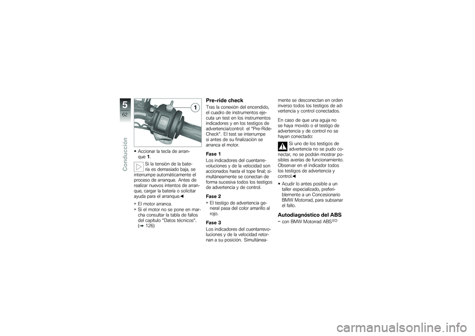 BMW MOTORRAD F 800 ST 2011  Manual de instrucciones (in Spanish) 
�9����\b��� �� ��
��� �	�
 ������+�(��
�(�!
�� �� ��
����� �	�
 �� �.���
�+��� �
� �	�
������	�\b �.��;��* ��
����
������
 ����\b��/������