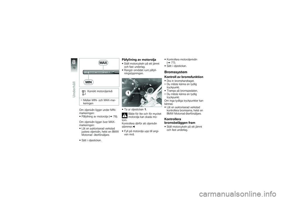 BMW MOTORRAD F 800 ST 2011  Instruktionsbok (in Swedish) 
��\b���
�� ��\b��\b��\b��"�
����
��
���
� ��=�<�$ �\b��* ��5�W�$��
��$��
�����
�
�:� �\b��"�
����� �����
� ���	�
� ��=�<�$��
���
�����
��B
�6���)