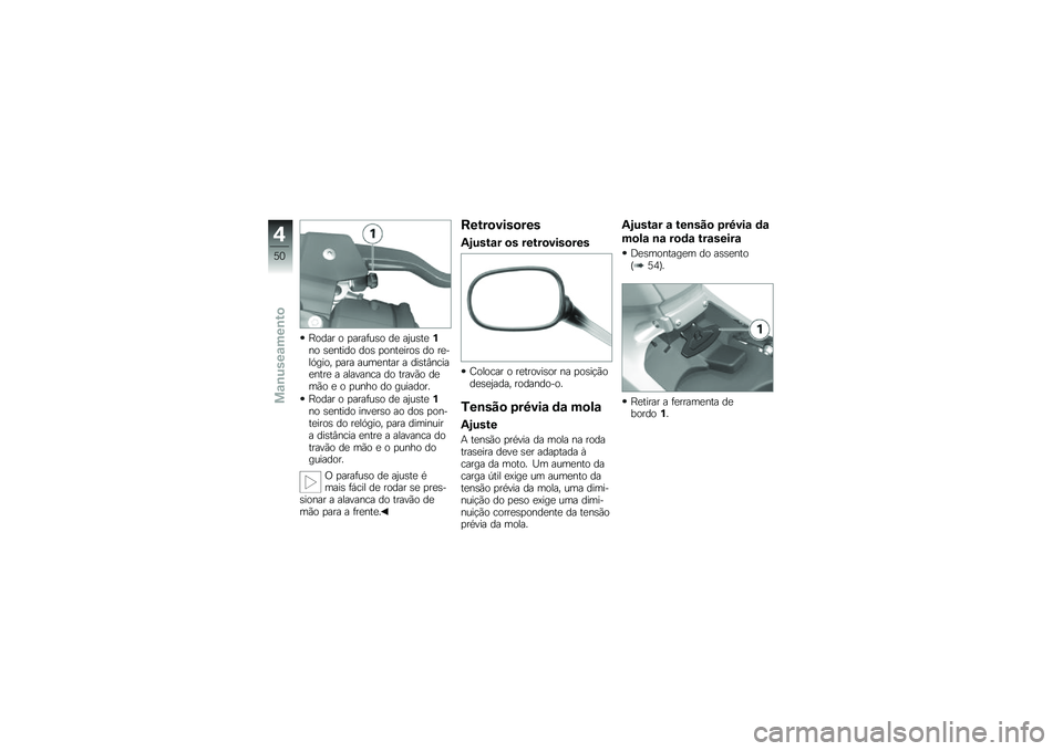 BMW MOTORRAD F 800 ST 2011  Manual do condutor (in Portuguese) 
�9�\b�	�� �\b � ������)�\b �	�
 ��Q��)��
�*�#�\b �)�
�#���	�\b �	�\b�) � �\b�#��
���\b�) �	�\b ��
�+�����\b�. � ��� ����
�#��� � �	��)��8�#����
�#���
 � ����%