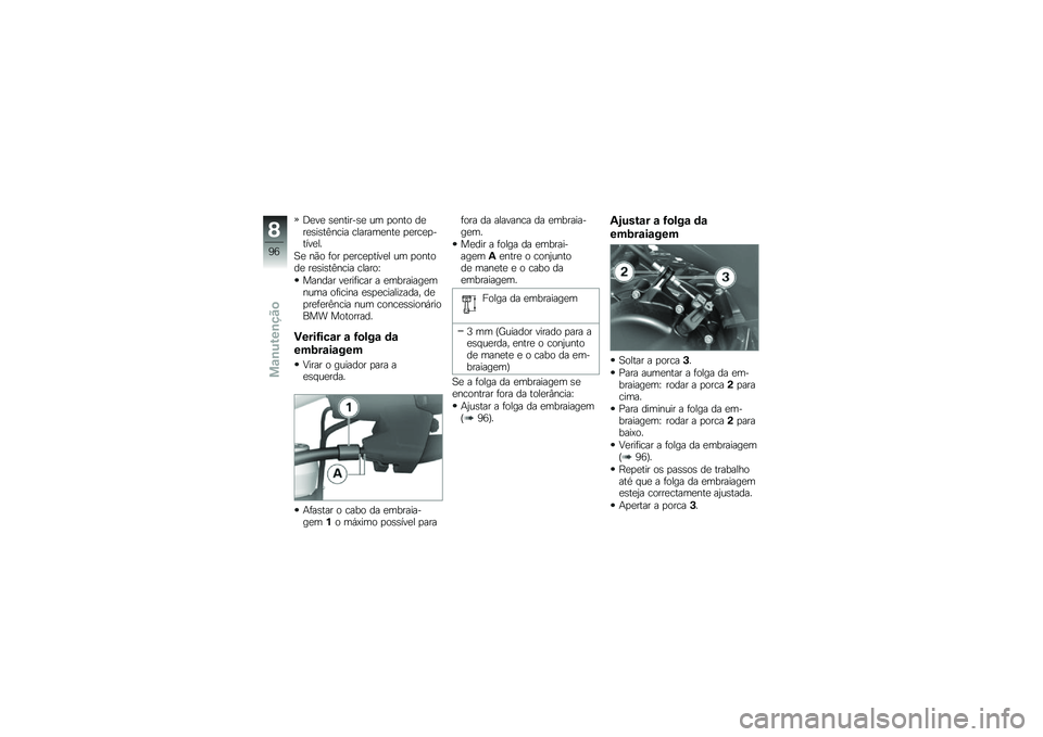 BMW MOTORRAD F 800 ST 2011  Manual do condutor (in Portuguese) 
�B�
�%�
 �)�
�#����+�)�
 �� � �\b�#��\b �	�
��
�)��)��1�#��� �������
�#��
 � �
���
� �+��!�%�
��6
��
 �#��\b ��\b� � �
���
� ��!�%�
� �� � �\b�#��\b�	�
 ��
�)��)�