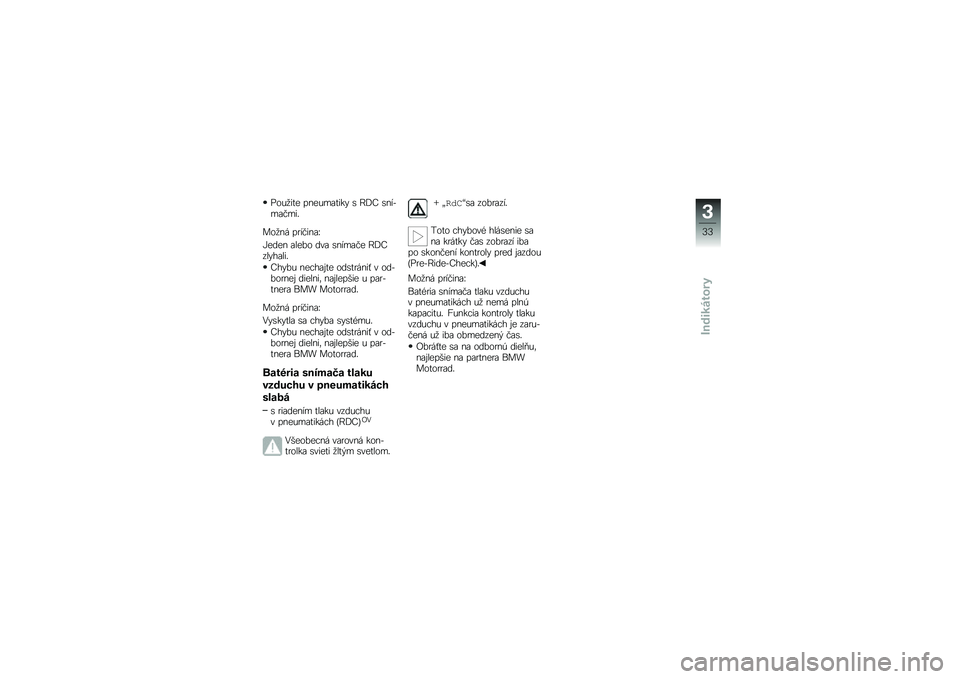 BMW MOTORRAD F 800 ST 2011  Návod na používanie (in Slovak) 
��\b�)�3��#�
 ���
�)�"��#��� � �C�?�L ���
�0�"�� �"��.
��\b�3�� ���
� ����I
�S�
�	�
� ���
��\b �	�� ���
�"�� �
 �C�?�L��������.
�L����) ��
����(�#�
 �\b�	�