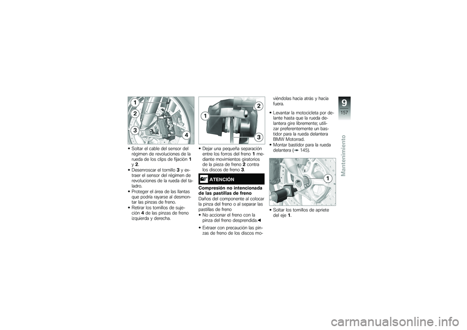 BMW MOTORRAD S 1000 XR 2017  Manual de instrucciones (in Spanish) �,�����	 �� ����� ��� ������	 ���
�	�*���
�� �� �	�����
������ �� ��
�	�
��� �� ��� ����� �� ���(����&�
�
� �!� �!�����	�����	