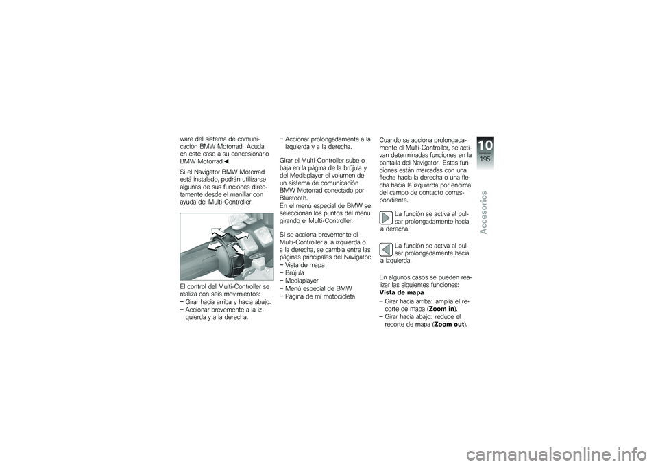 BMW MOTORRAD S 1000 XR 2017  Manual de instrucciones (in Spanish) �H��	� ��� ������
� �� ���
�
���
�����&� ��� �����	�	��� �+��
��
�� ���� ���� � ��
 �����������	��
��� �����	�	���
�,� �� ���