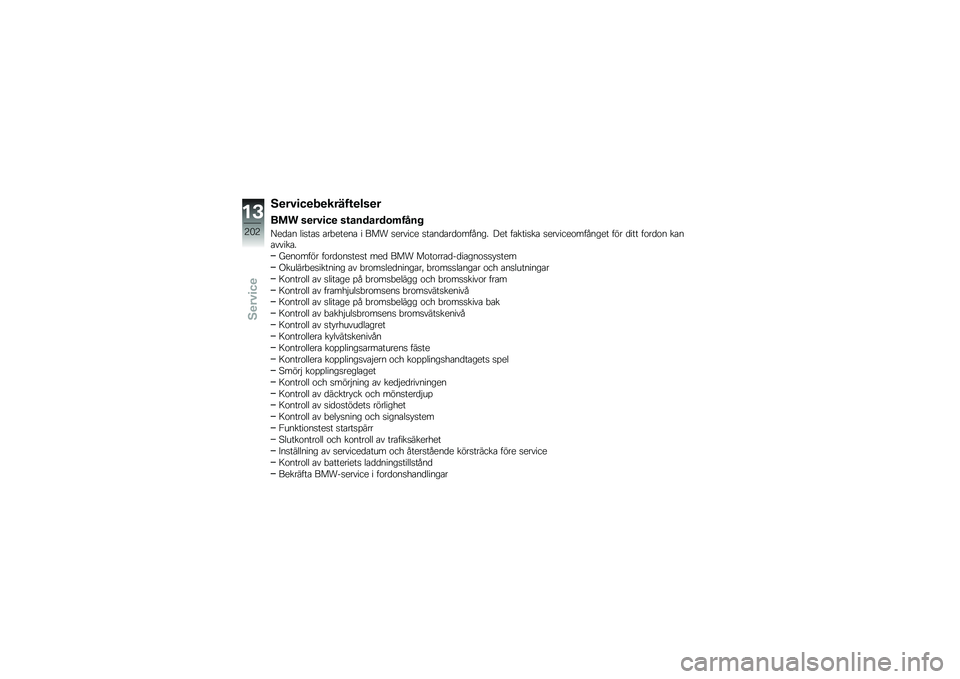 BMW MOTORRAD S 1000 XR 2017  Instruktionsbok (in Swedish) �6�
��#�
��
��
������
���
�
��� ��
��#�
��
 ����������	���� 
�=��
�� ���
���
 ���"����� � ��� �
������ �
����
���
������� ��� ���