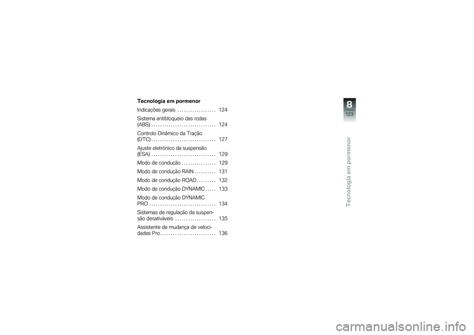 BMW MOTORRAD S 1000 XR 2017  Manual do condutor (in Portuguese) �5����
��
��� �� �3�
�����
�
�=������!�&�
� ��
���� � � � � � � � � � � � � � � � � � � �4�A�5
�1����
�� �������� ��
�� ��� �����
�F�+