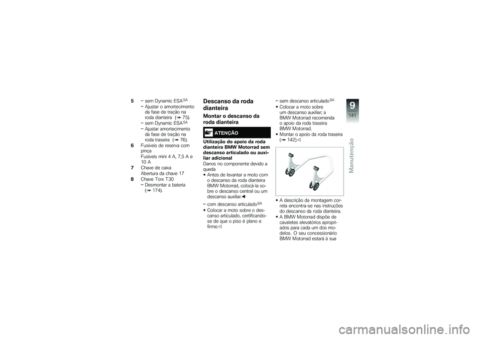 BMW MOTORRAD S 1000 XR 2017  Manual do condutor (in Portuguese) � ��
� �;�B����� �)�1�+
�1�+ �+�2����� � ������
����
���
�� �	���
 ��
 ����!�(� ��
���� ������
��� �F
�8�>�G�
��
� �;�B����� �)�1�+
�1�+ �+�2��