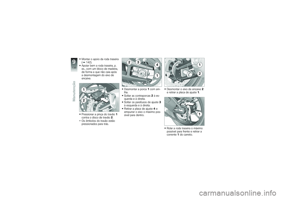 BMW MOTORRAD S 1000 XR 2017  Manual do condutor (in Portuguese) ������ � ��
��� �� ���� �����
���
�F
�4�5�A�G�
�+�
���� ��
� � ���� �����
���� �
�
�
�<�� ��� �� ����� ��
 ����
����
��
 �	���� �