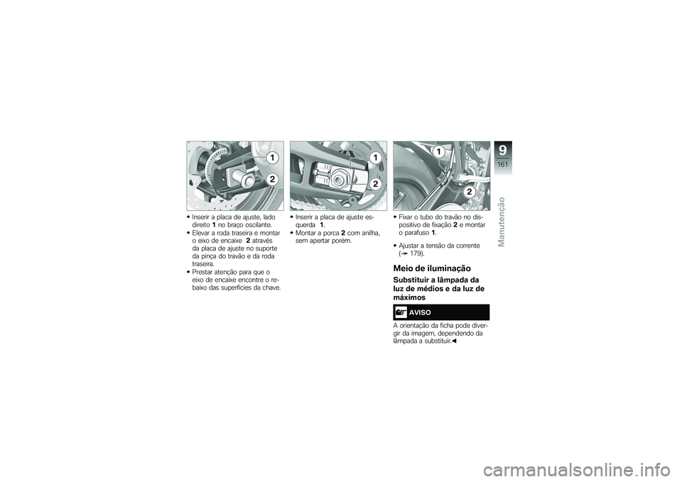 BMW MOTORRAD S 1000 XR 2017  Manual do condutor (in Portuguese) �=���
��� � �
���� ��
 ��2����
� ����
����
���
�%�� ����!� ���������
� �)��
��� � ���� �����
��� �
 ������
� �
��<� ��
 �
�����<�