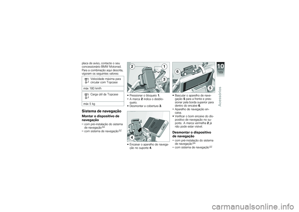 BMW MOTORRAD S 1000 XR 2017  Manual do condutor (in Portuguese) �
���� ��
 ������ ��������
 � ��
�
�����
������,��� ��� ���������
�%��� � ��������!�(� �� �� ��
�������
������� �� ��
��
