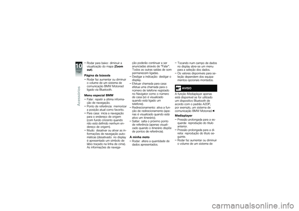 BMW MOTORRAD S 1000 XR 2017  Manual do condutor (in Portuguese) �H���� �
��� ����<��[ �������� �
����������!�(� �� ���
� �F
�\�
�
�
�
�� �G�
�C�P���� �	� �;�V���
�� �H���� �	�� ����
���� �� ������