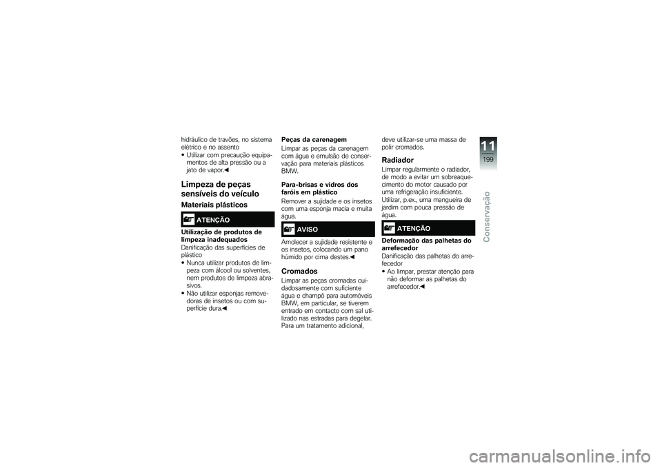 BMW MOTORRAD S 1000 XR 2017  Manual do condutor (in Portuguese) �����,����� ��
 �����&�
�� �� �����
��
�
��*����� �
 �� ����
���
�J������� ��� �
��
����!�(� �
� ���
��
��
���� ��
 ���� �
��
���(
