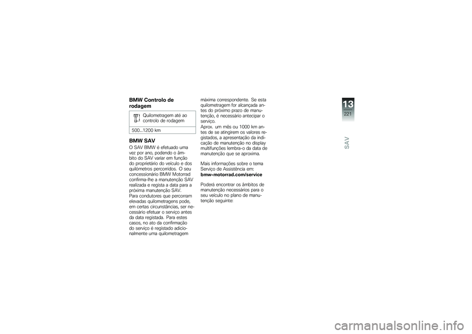 BMW MOTORRAD S 1000 XR 2017  Manual do condutor (in Portuguese) ��� �0�
����
��
 �	�
��
�	����
�K������
�����
� ���* ��
�������� ��
 ������
�
�>�3�3����4�A�3�3 �Z�
��� ��-�)
�/ �1�+�: ��� �* �
�	�
����� ��