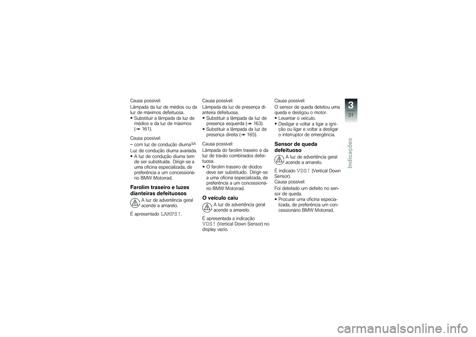 BMW MOTORRAD S 1000 XR 2017  Manual do condutor (in Portuguese) �C���� �
������
��[
�?�#��
��� �� ��� ��
 ��*���� �� ��
��� ��
 ��,�<���� ��
�	�
�������
�1��������� � ��#��
��� �� ��� ��

��*���