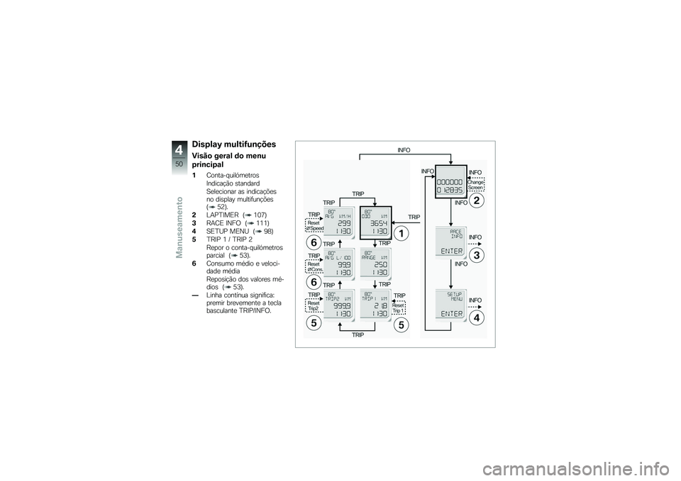 BMW MOTORRAD S 1000 XR 2017  Manual do condutor (in Portuguese) �8���3���K ������G������
�)����
 ����� �	�
 ����
�3������3��
�%
�C������ ����.��
����
�=������!�(� ��������
�1�
��
������ �� ���