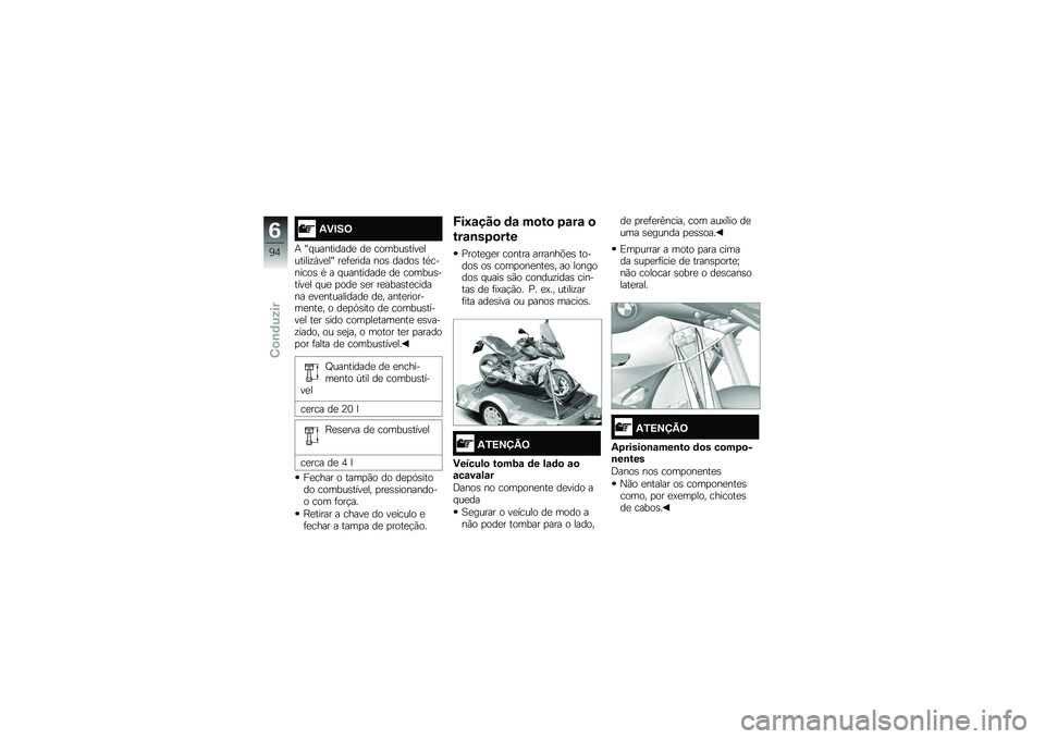 BMW MOTORRAD S 1000 XR 2017  Manual do condutor (in Portuguese) �-�)�#��=
�+ �Y� ���������
 ��
 ����������
�
�������,��
��Y ��
�	�
���� ��� ����� ��*��
����� �* � � ���������
 ��
 �������
����
�