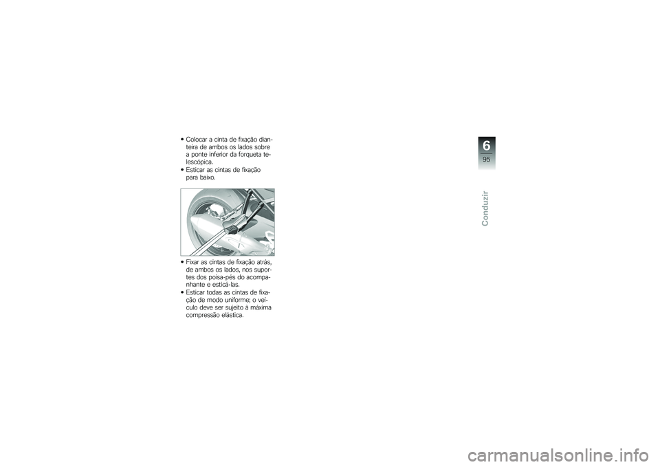 BMW MOTORRAD S 1000 XR 2017  Manual do condutor (in Portuguese) �C������ � ����� ��
 �	��<��!�(� �����
��
��� ��
 ����� �� ����� �����

� �
����
 ���	�
���� �� �	��� ��
�� ��
�
��
���.�
����
�)��