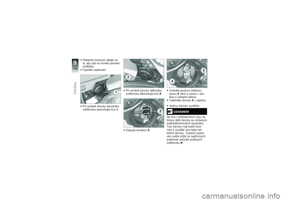 BMW MOTORRAD S 1000 XR 2017  Návod k obsluze (in Czech) �H���
���
� ���
������	 ��%���
� ��
�
��	 ��%� ��
�� �� �����(� �����(�
��������&�"
�0�����
� �����������"
�� � ��$���� �
������ 