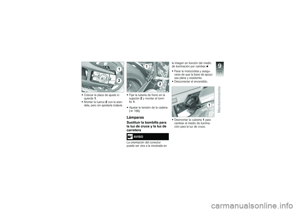 BMW MOTORRAD S 1000 XR 2018  Manual de instrucciones (in Spanish) �9������	 �� ����� �� ��(�
��� �� ��\f�
���	����
������	 �� ��
��	���!��� �� ��	��������" ���	� ��� ���	����	�� ��������
�8��(�