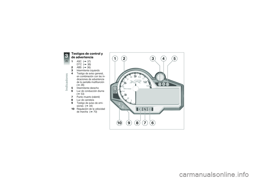 BMW MOTORRAD S 1000 XR 2018  Manual de instrucciones (in Spanish) �-������\b� �� �
�\b����\b� �
�� �	��������
��	
��+�,�9 �=�5�3�>
�!�;�9 �=�5�7�>
�!�+��, �=�5�2�>
�#�:����	�
������ �� �\f�
���	��
�$�;�����\b� �� ����