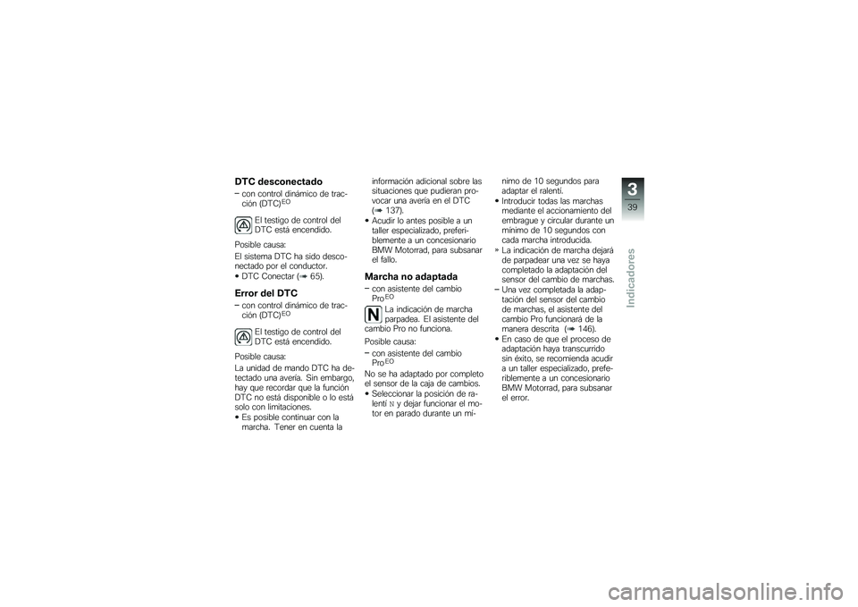 BMW MOTORRAD S 1000 XR 2018  Manual de instrucciones (in Spanish) �0�-�( ����
�\b���
��	��\b
��� �����	�� ����#�
��� �� ��	������&� �=�!�;�9�>�%�B
�%� ������\b� �� �����	�� ����!�;�9 ����# ����������
��