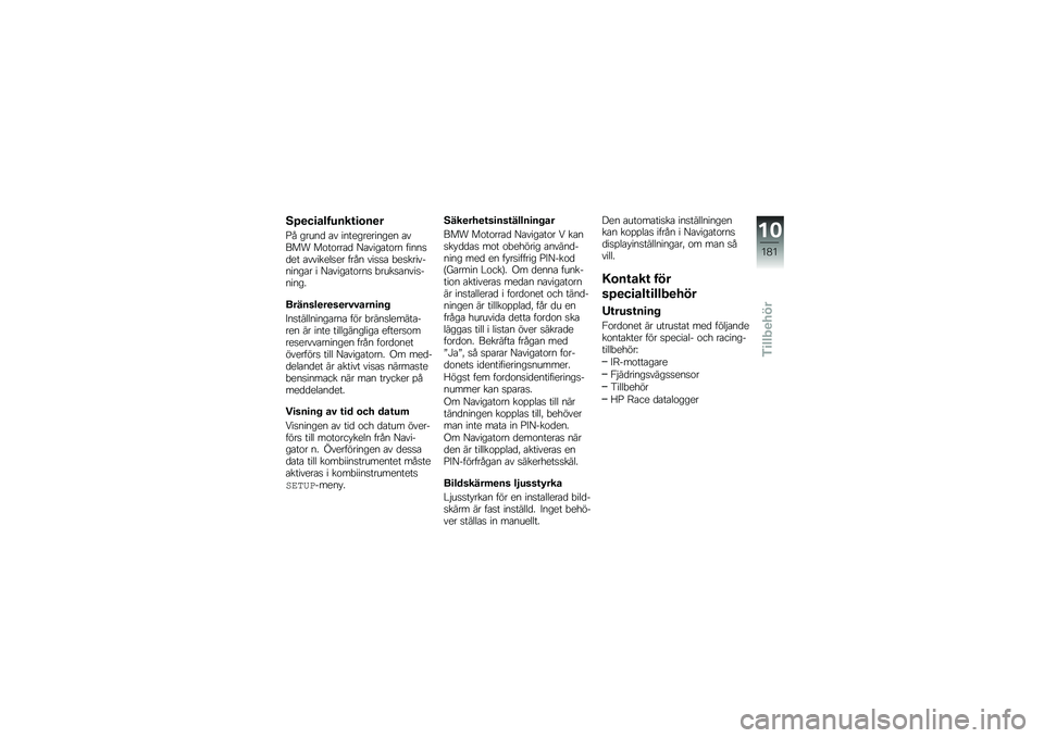 BMW MOTORRAD S 1000 XR 2018  Instruktionsbok (in Swedish) �6�C�
��
�������\f�
�\b��
�
�C� �����
 �\b� ������������� �\b���� ��\f��\f���\b�
 �>�\b����\b��\f�� �����
�
�� �\b�������
�� ���� ���
�
�\