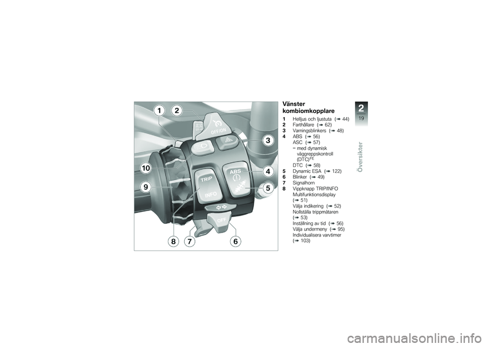 BMW MOTORRAD S 1000 XR 2018  Instruktionsbok (in Swedish) �����\f�
�
��\b�	��
�\b�	��\b�C�C����

�!�G����$��
 �\f�� ��$��
����\b �?�+�+�@
��3�\b�������\b�� �?�-�/�@
�*�:�\b������
�"�������
 �?�+�8�@
�+�6��< �?�0�-�@