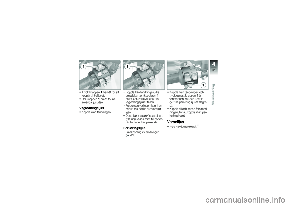 BMW MOTORRAD S 1000 XR 2018  Instruktionsbok (in Swedish) �5�� �� ���\b�%�%���!���\b��� ��� �\b����\f�%�%��\b ���� �����$��
���
���\b ���\b�%�%���!�"�\b��� ��� �\b���\b�����
�\b ��$��
����\b��
��� ��