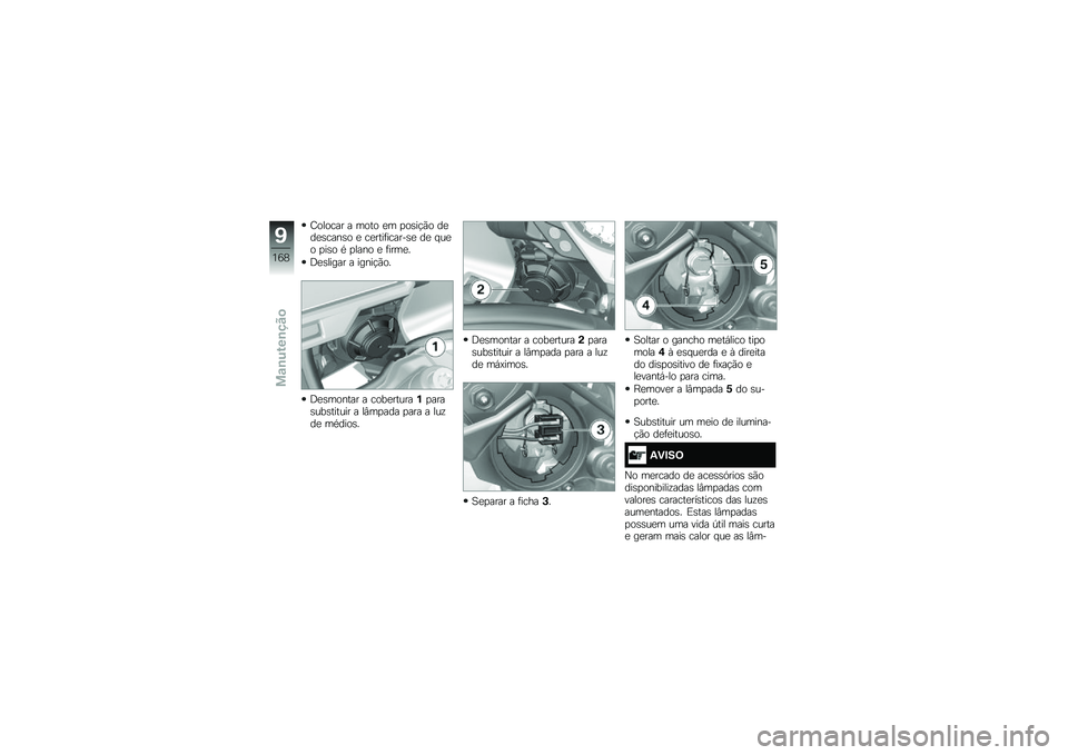 BMW MOTORRAD S 1000 XR 2018  Manual do condutor (in Portuguese) �=������ � ���� �
� �
��\b��!�(� ��
��
�\b����\b� �
 ��
����	������\b�
 ��
 � ��
� �
��\b� �* �
���� �
 �	����
�
�;�
�\b����� � �����!�(��
�;�
�\