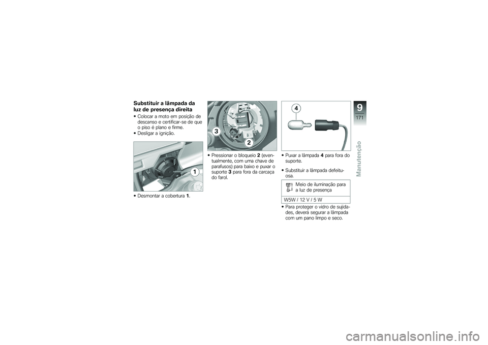 BMW MOTORRAD S 1000 XR 2018  Manual do condutor (in Portuguese) ���;������� �\f ��Q��3�\f�	�\f �	�\f
��� �	� �3�����\b��\f �	������\f
�=������ � ���� �
� �
��\b��!�(� ��
��
�\b����\b� �
 ��
����	������\b�
 ��