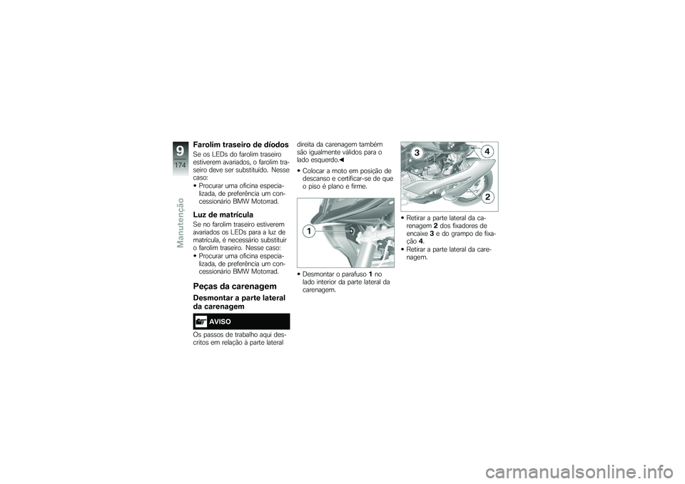 BMW MOTORRAD S 1000 XR 2018  Manual do condutor (in Portuguese) �F�\f��
��� ���\f�����
 �	� �	��
�	�
�
�1�
 ��\b �A�)�;�\b �� �	������ ����\b�
����
�\b����
��
� ���������\b� � �	������ �����\b�
��� ��
��
 �