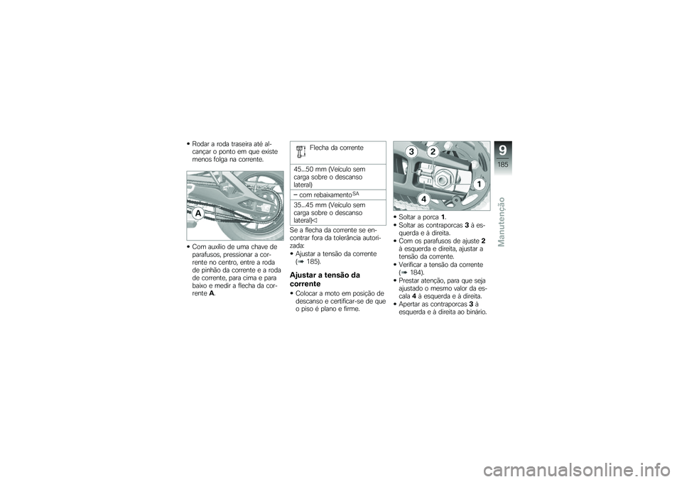 BMW MOTORRAD S 1000 XR 2018  Manual do condutor (in Portuguese) �J���� � ���� ����\b�
��� ���* �������!�� � �
���� �
� � ��
 �
�>��\b��
��
���\b �	���� �� �����
���
�
�=�� ���>���� ��
 ��� �����
 �