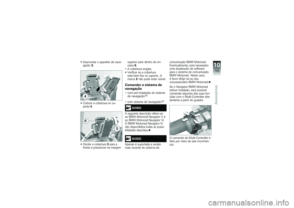 BMW MOTORRAD S 1000 XR 2018  Manual do condutor (in Portuguese) �;�
�\b������ � ��
���
��� ��
 ����
����!�(��*�
�=������ � ����
����� �� �\b���
����
�+�
�/�\b����� � ����
�������
��� ��	��
���
 �
 