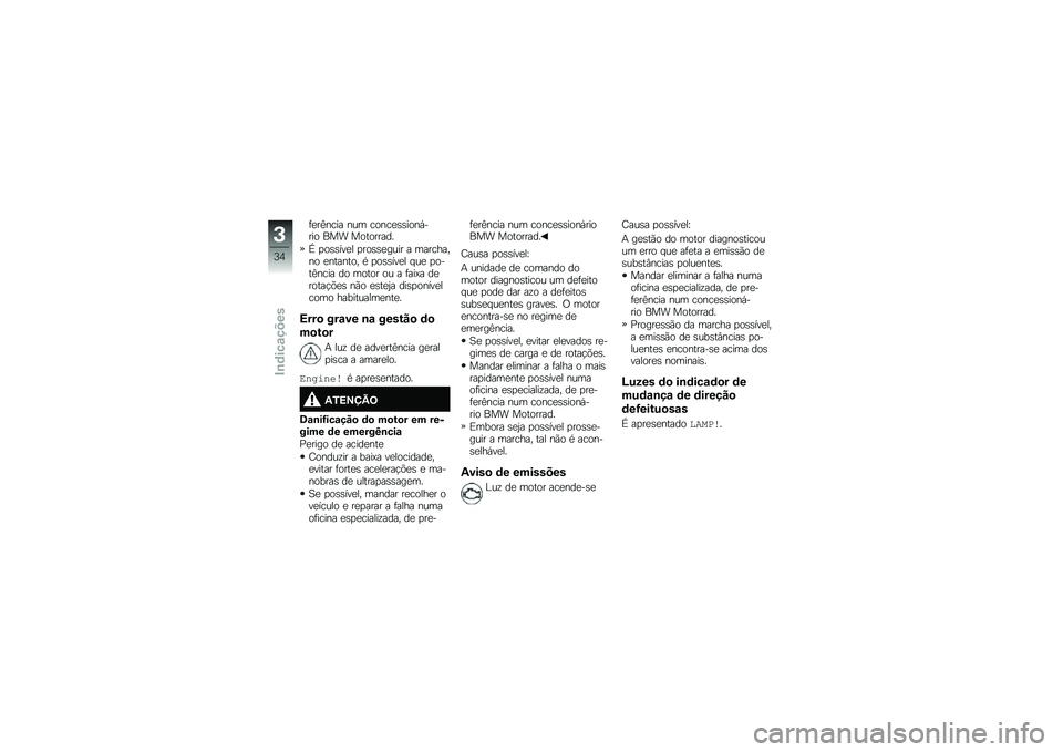 BMW MOTORRAD S 1000 XR 2018  Manual do condutor (in Portuguese) �	�
��B���� ��� �����
�\b�\b����,���� ��� ���������
�Z �
��\b�\b���
� �
���\b�\b�
���� � ��������� �
������� �* �
��\b�\b���
� � ��
 �
�