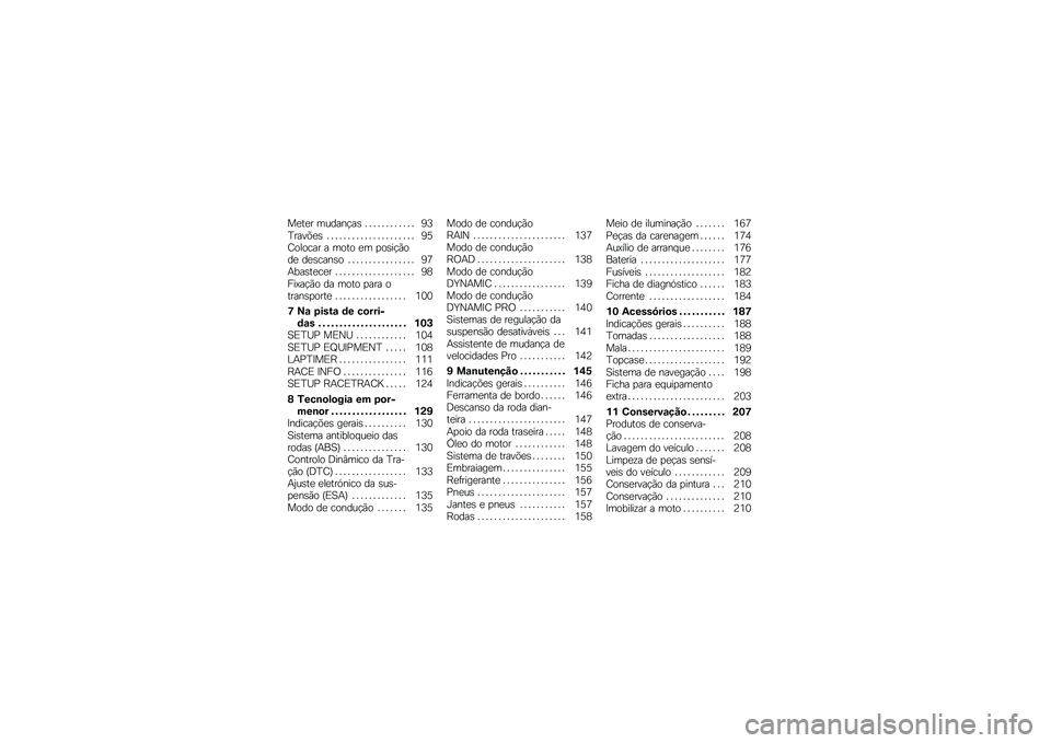 BMW MOTORRAD S 1000 XR 2018  Manual do condutor (in Portuguese) ��
��
� ������!��\b � � � � � � � � � � � � �6�@�I����&�
�\b � � � � � � � � � � � � � � � � � � � � � �6�E�=������ � ���� �
� �
��\b��!�(��