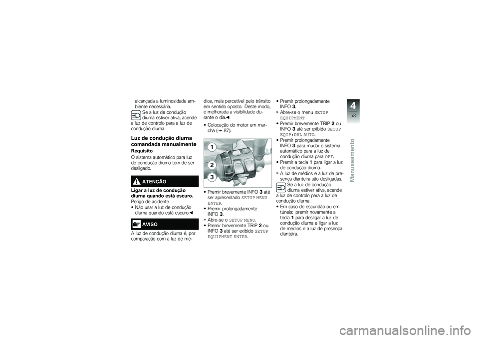 BMW MOTORRAD S 1000 XR 2018  Manual do condutor (in Portuguese) ������!��� � �������\b�����
 ������
���
 ��
��
�\b�\b�,����
�1�
 � ���\f ��
 ������!�(������� �
�\b����
� ������ ���
���
� ���\f ��
 �