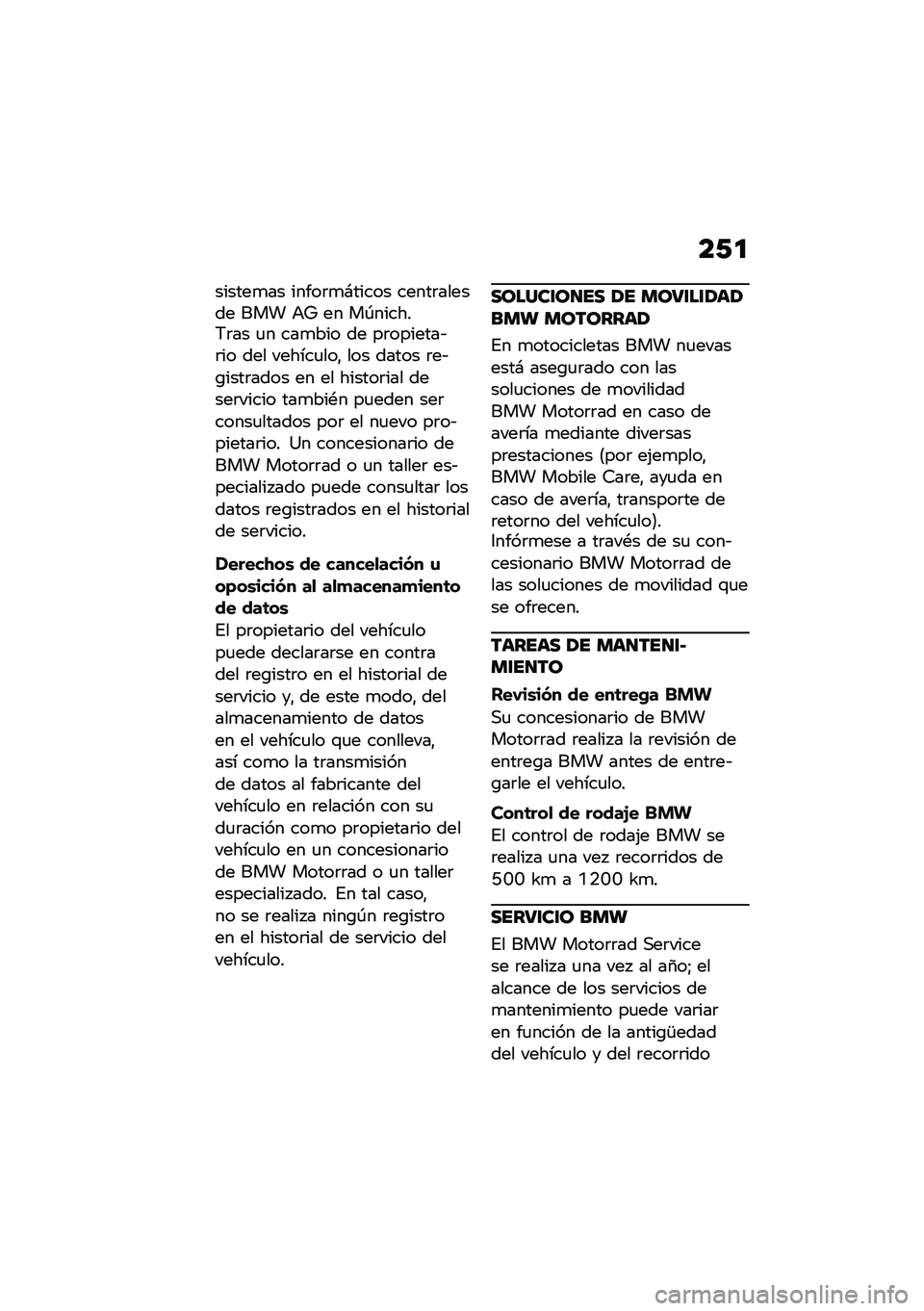 BMW MOTORRAD M 1000 RR 2021  Manual de instrucciones (in Spanish) ��/�

������
�� �����	�
�#����� �����	������ ��� �+�X �� ��-������6�	�� �
� ���
��� �� ��	�������&�	�� ��� ������
���" ��� ����