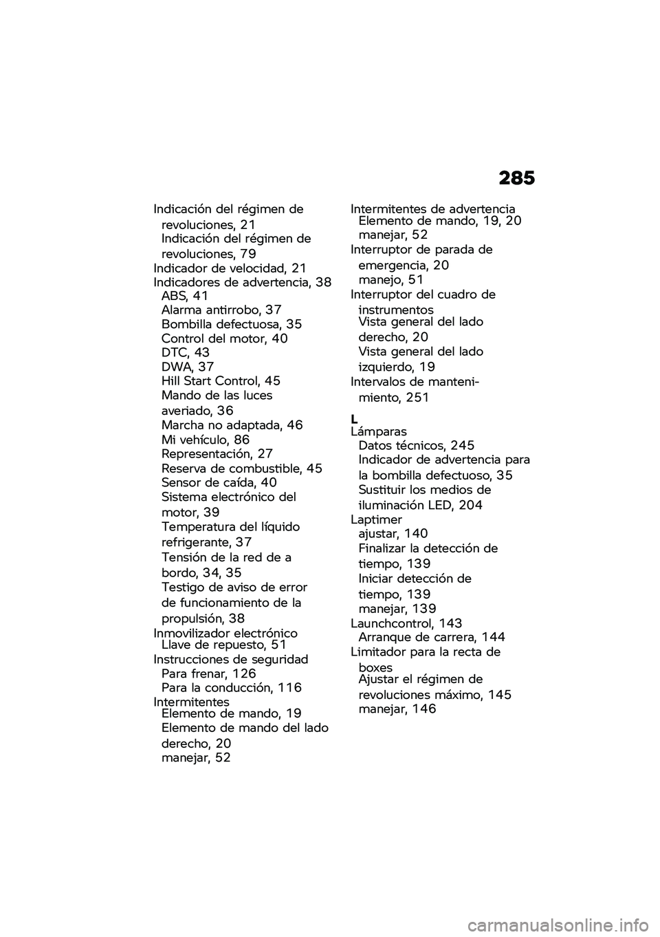 BMW MOTORRAD M 1000 RR 2021  Manual de instrucciones (in Spanish) ��>�/
�3��������� ��� �	�*�\b��
�� ���	�����
�������" �.�C�3��������� ��� �	�*�\b��
�� ���	�����
�������" �P�Q�3��������	 �� ������