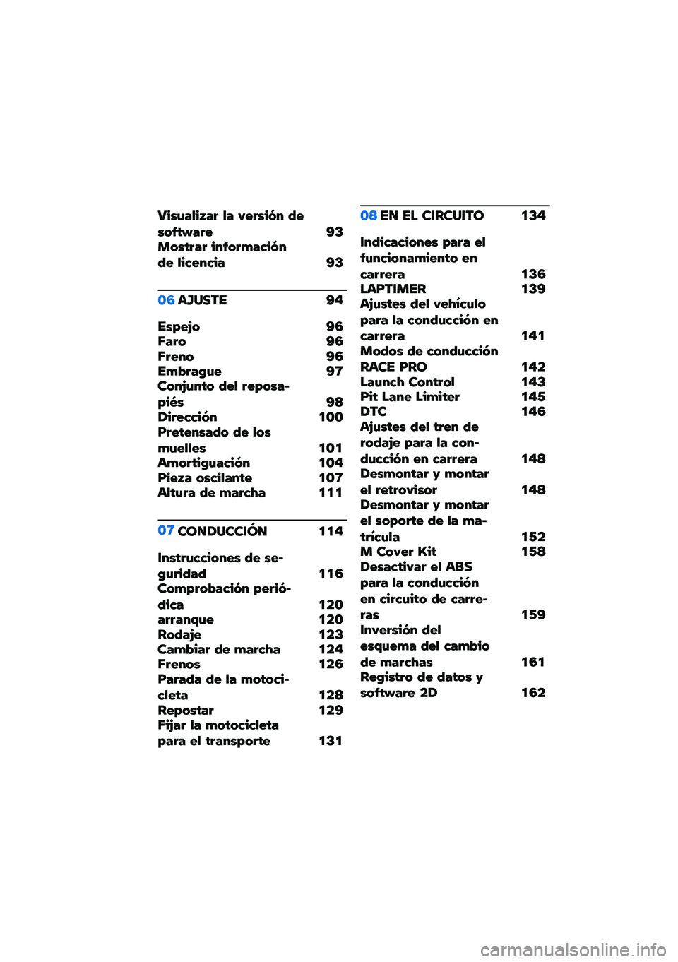 BMW MOTORRAD M 1000 RR 2021  Manual de instrucciones (in Spanish) �8���&��,��:�� �,� �%������ �3��� �7��N��� �A�D�� ����� ���7� ��+������3� �,������� �A�D
�\b�4��H���� �A�"
���.��=�  �A�4�6���  �A�4�6����  �A�4�