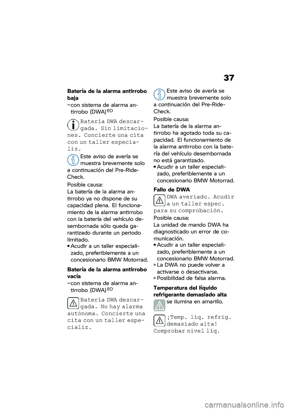 BMW MOTORRAD M 1000 RR 2021  Manual de instrucciones (in Spanish) �D�<
���	���.� �� �
� ��
���
� ���	�����!��!��H�
��� ������
� �� ����	�
� ���&���	�	��� �8�!��+�9�%�5
�#������ �$�%�& �������+�
����  �/�\f�